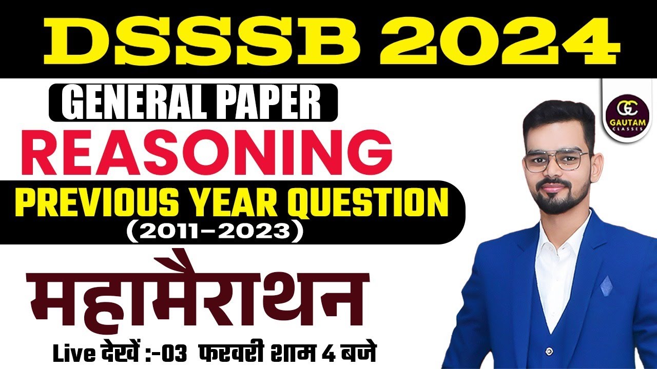 DSSSB GENERAL PAPER  2024  | DSSSB GENERAL PAPER REASONING PREVIOUS YEAR QUESTIONS  | HIMANSHU SIR