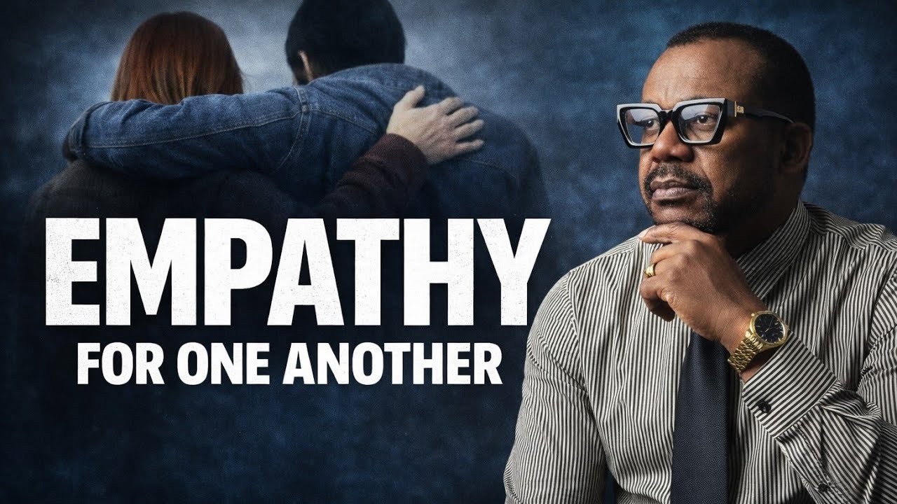 Empathy for one another 