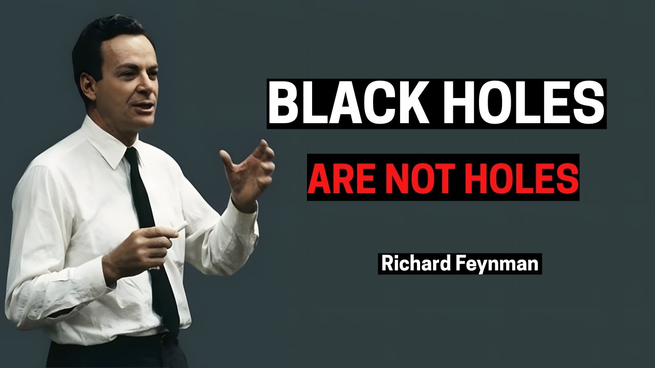 BLACK HOLES ARE NOT WHAT YOU THINK ||Physics Explained Like Feynman
