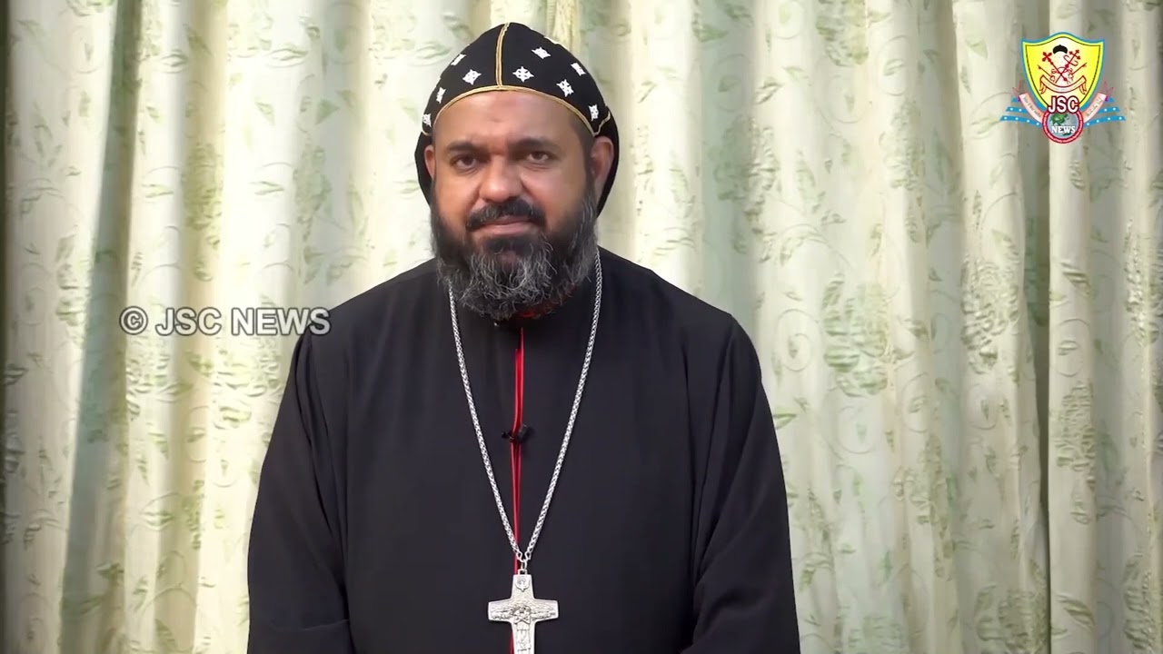 Moran Mor Ignatius Elias Third | അനുസ്മരണസന്ദേശം : HG Issac Mor Osthatheos | JSC News