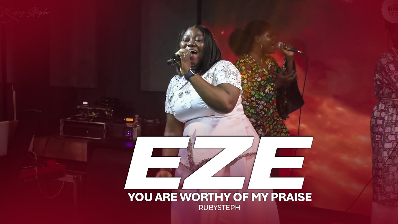 Eze You are Worthy of My Praise by RubySteph