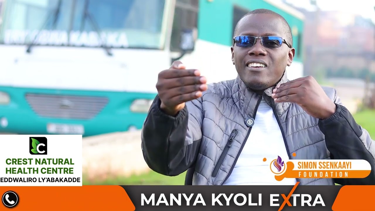 ManyaKyoliExtra I Obulamu Kye Kki? (Part II)