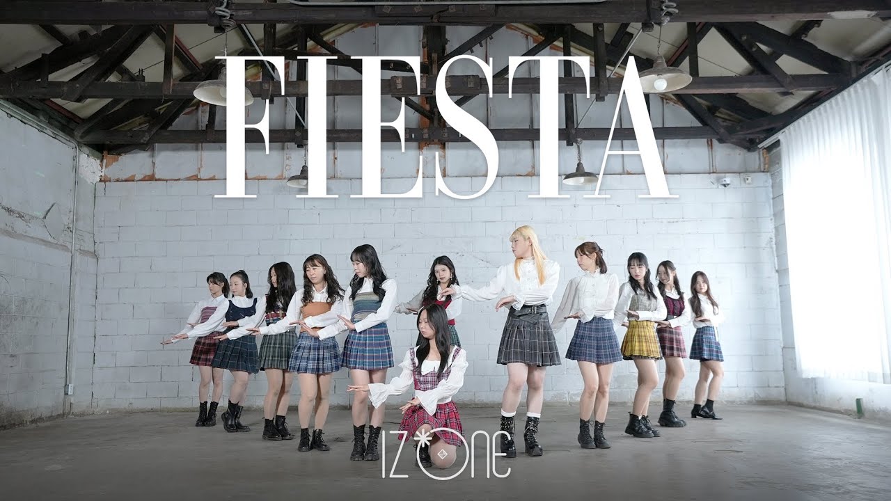⭐️아이즈원(IZ*ONE) - 피에스타(FIESTA) Cover Dance