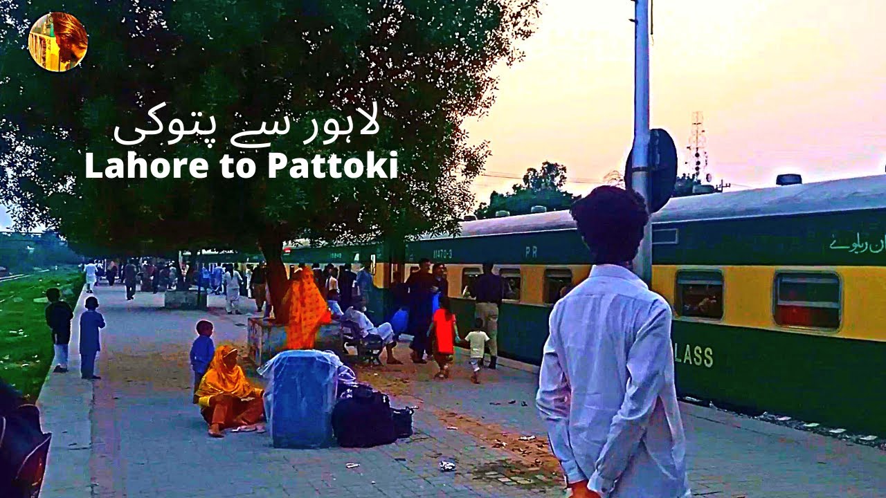 LAHORE to PATTOKI Train Journey by JAFFAR Express - PAKISTAN RAILWAYS 2021 Vlog