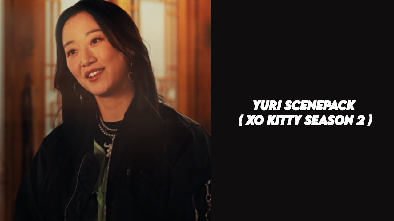 Yuri Han Scenepack | Gia Kim | Xo Kitty Season 2 | Netflix | Yuri | Scenepack | Korean | Badass |