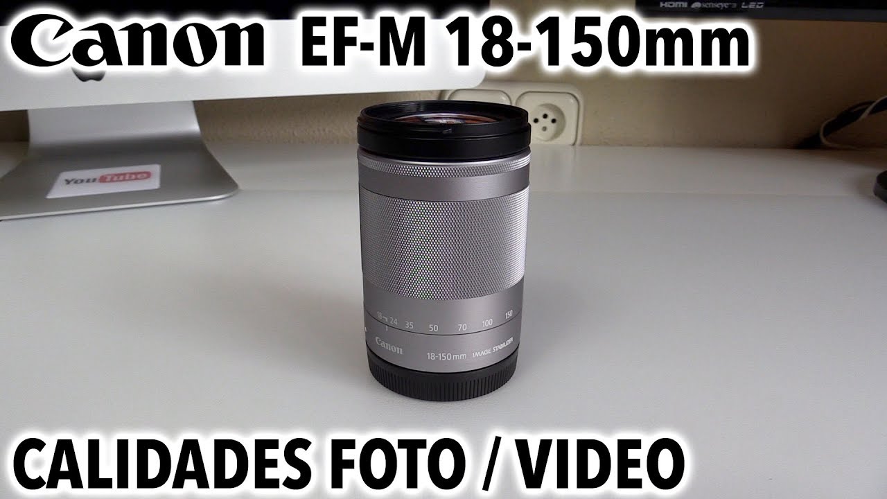 Canon EF-M 18-150mm IS STM | Revisión en profundidad