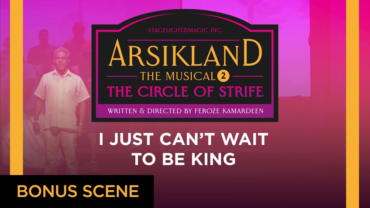 Bonus Scene: I Just Can't Wait To be King &mdash; Arsikland The Musical 2: The Circle of Strife