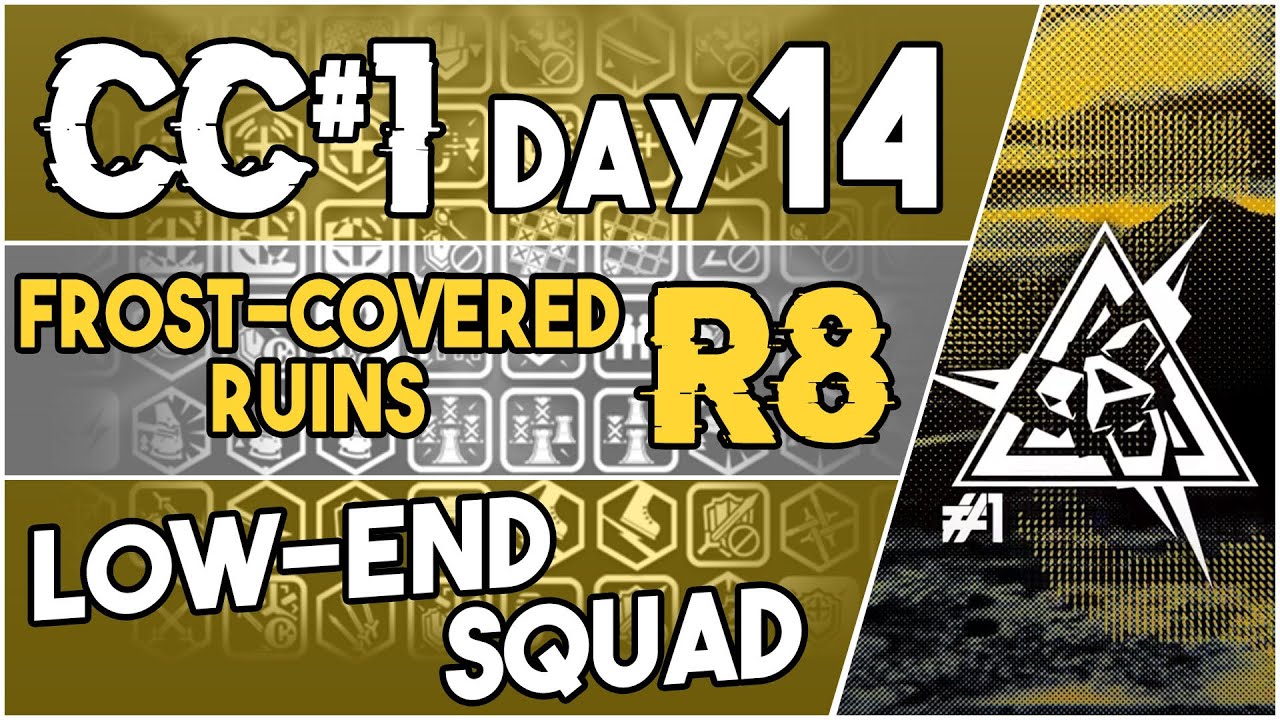 【明日方舟/Arknights】[CC#1 Day 14 - Frost Covered Ruins Risk 8] - Low End Squad - Arknights Strategy