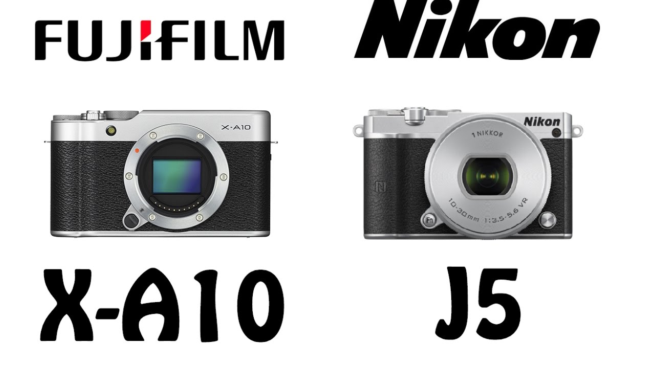 Fujifilm X-A10 vs Nikon J5