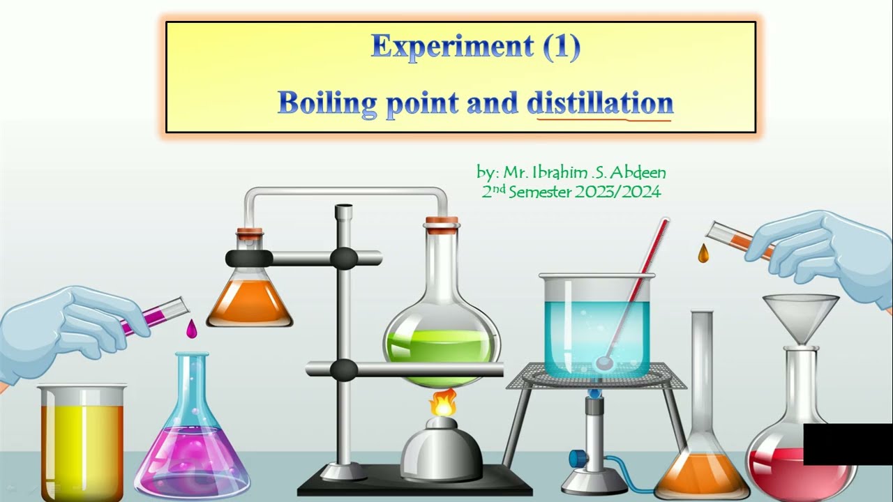 Simple Distillation and Boiling point