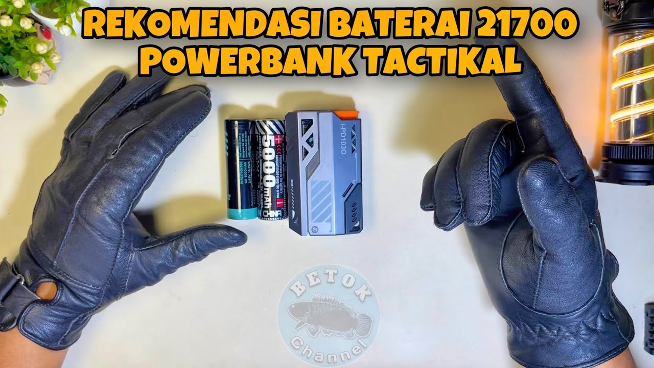 Recomendasi Batrai 21700 untuk powerbank TACTICAL