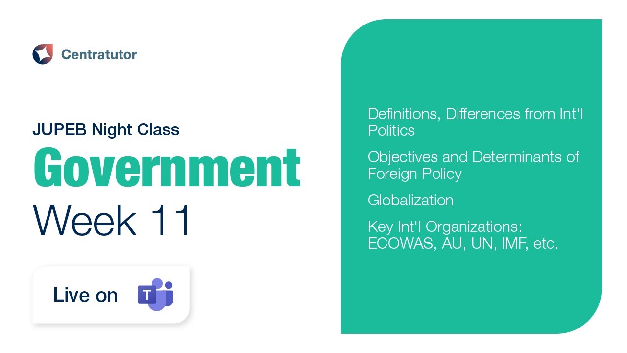 JUPEB Government Night Class 2025 - Week 11