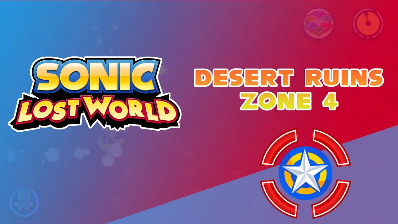 Desert Ruins Zone 4 | Sonic Lost World
