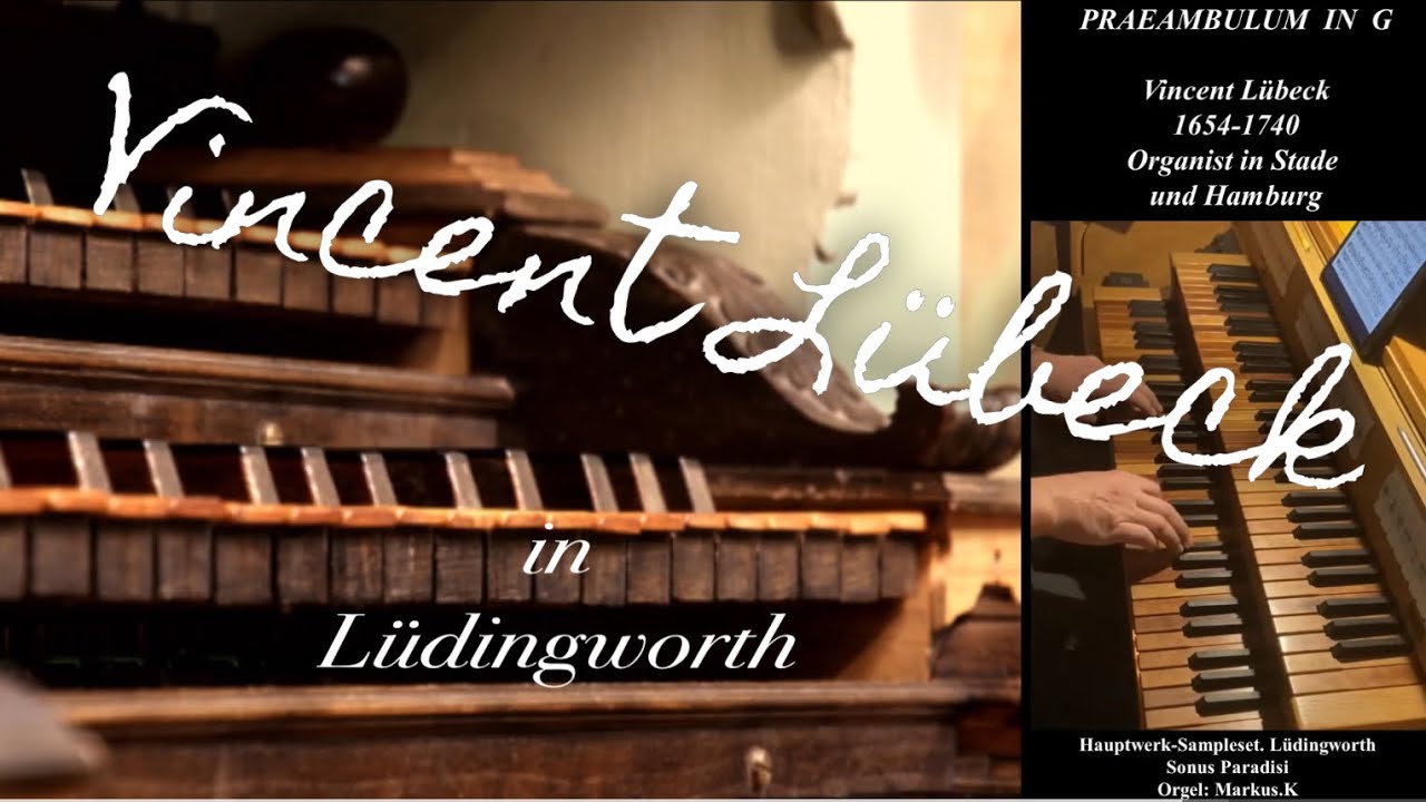 🪐Vincent Lübeck - Praeambulum in G | Hauptwerk Lüdingworth