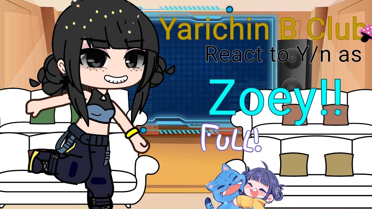 Ybc react to Y/n as Zoey / Full / 1/1 / No part 2 / Yarichin B Club / Reaction / Kpop Demon Hunters