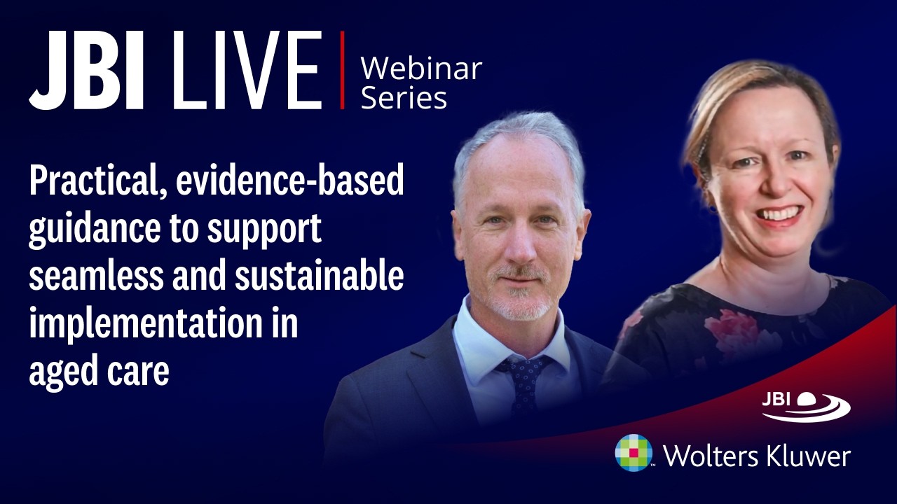 Practical, evidence-based guidance to support implementation in aged care
