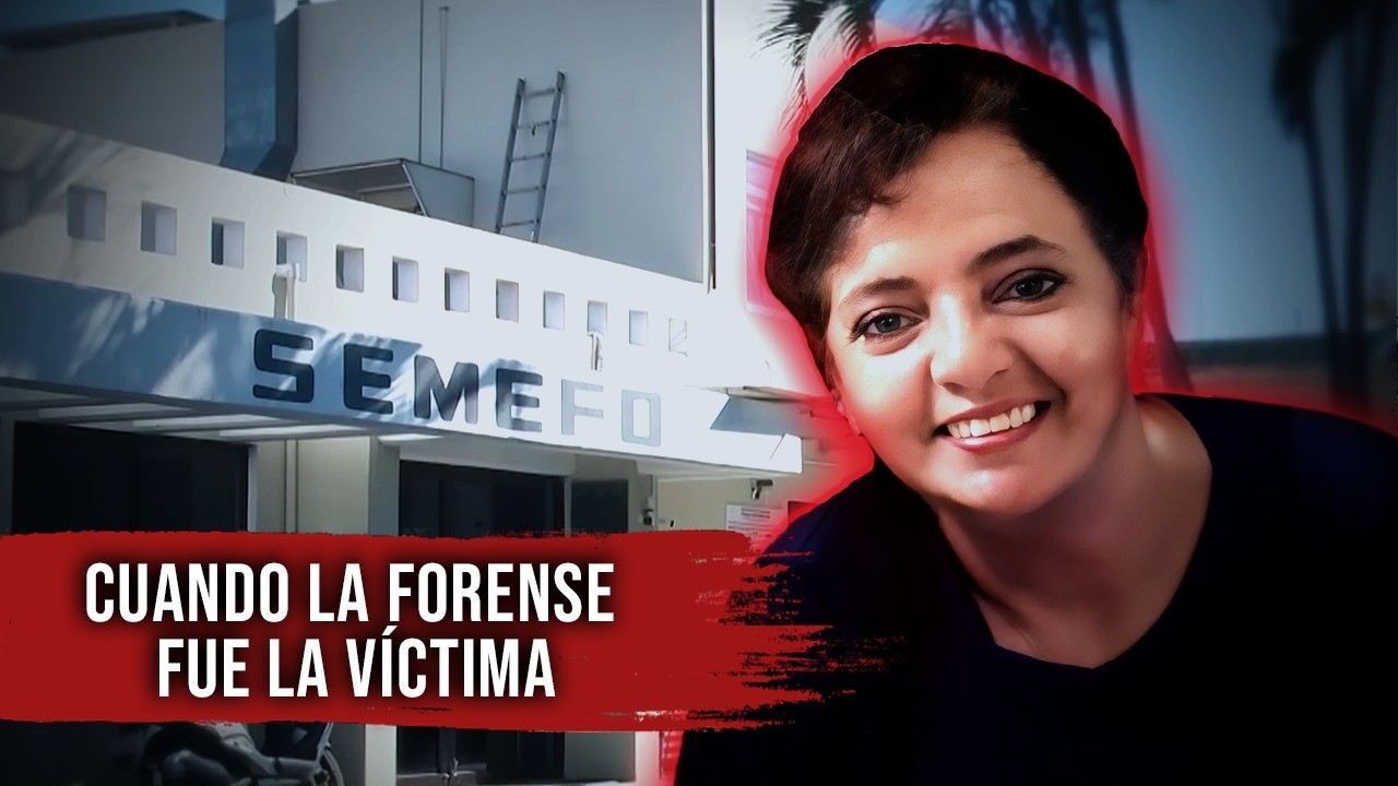 De forense a VÍCTIMA: el caso que impactó a México - Caso Aurora Ponce