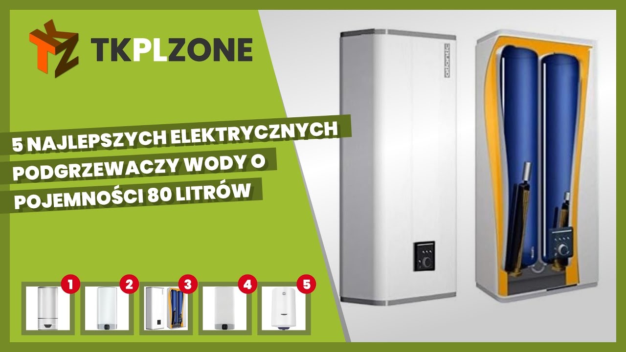 5 najlepszych elektrycznych podgrzewaczy wody o pojemności 80 litr&oacute;w