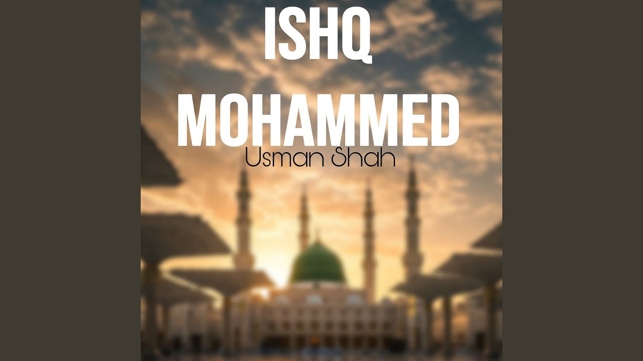 Ishq Mohammed