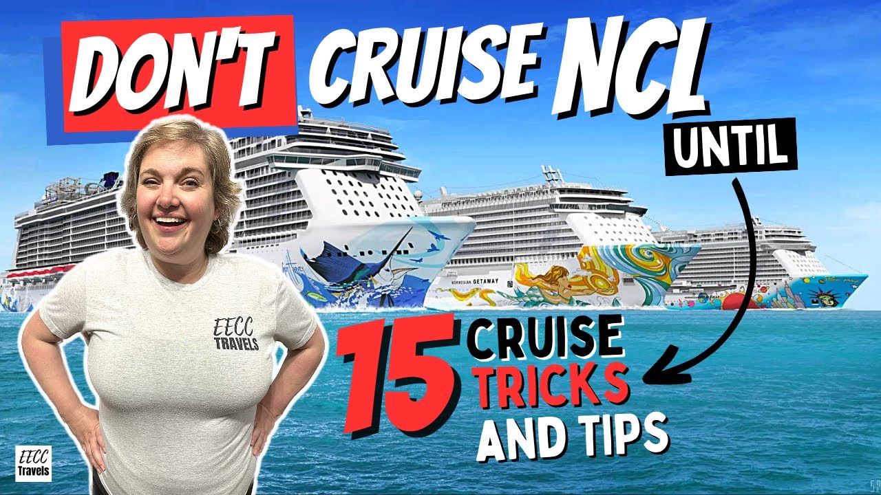 15 MUST KNOW TIPS for Norwegian Cruise Line!!