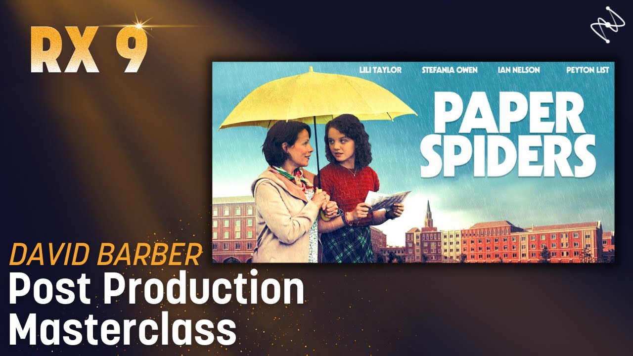 Post Production Masterclass: Audio Repair in the Film Paper Spiders, featuring David Barber