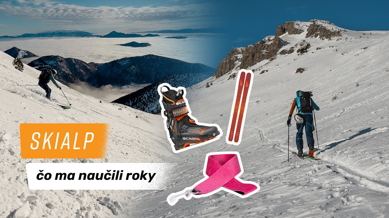 Skialp alebo čo ma naučili roky na lyžiach
