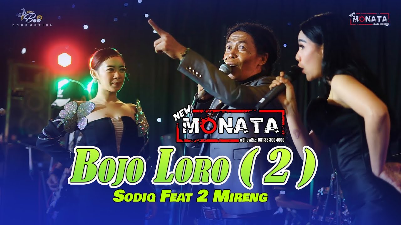 BOJO LORO 2 - SODIQ FEAT. DUO MIRING | NEW MONATA (OFFICIAL MUSIC VIDEO)