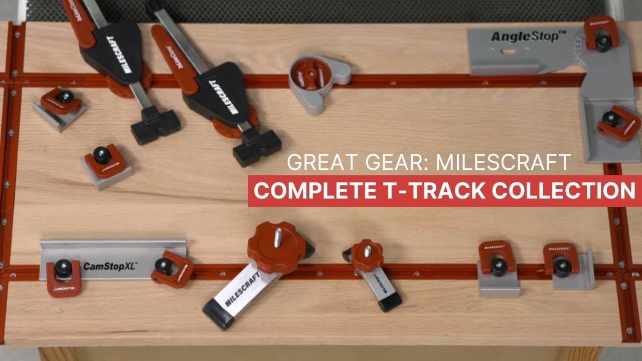 Great Gear: Milescraft Complete T-Track Collection