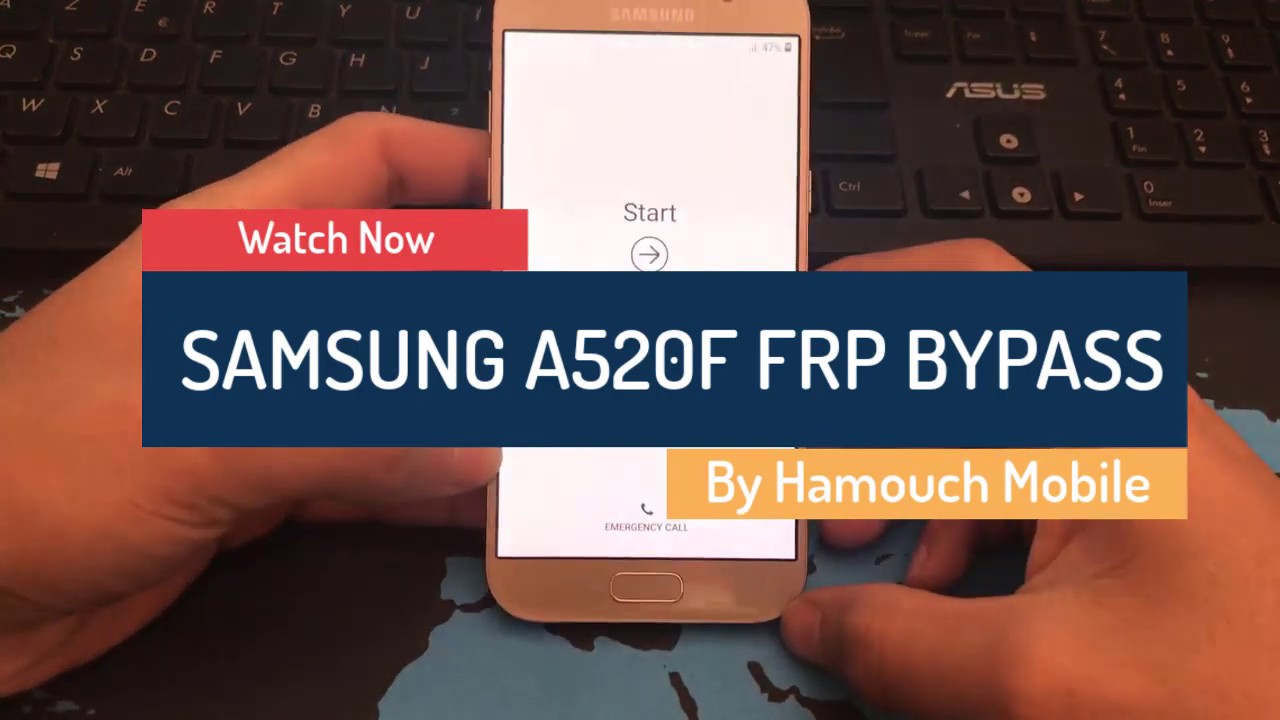 SAMSUNG A520F FRP BYPASS