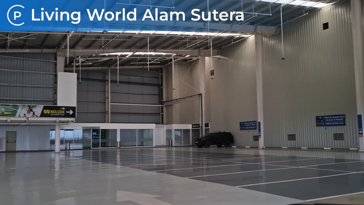 Gedung Parkir Living World Alam Sutera (Update Signage - P1-P10) - Carpark of Indonesia