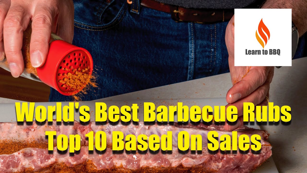 World's Best Barbecue Rubs - Top 10 Based On Sales