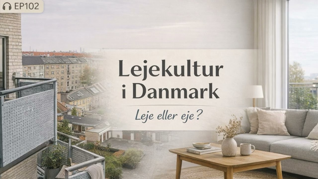 🎧《早安丹麥》EP103  Lejekultur i Danmark 🇩🇰丹麥的租屋文化