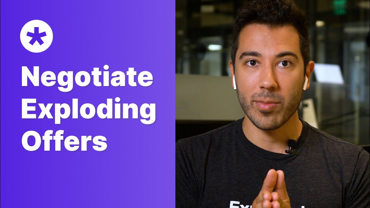 How To Negotiate Exploding Offers