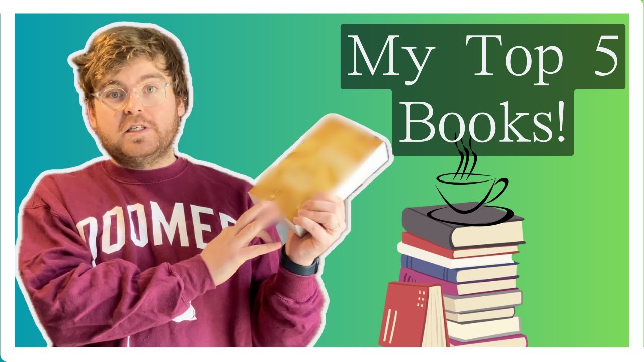 🥇 My Top Five Books Of All Time! (For Now) 🥇