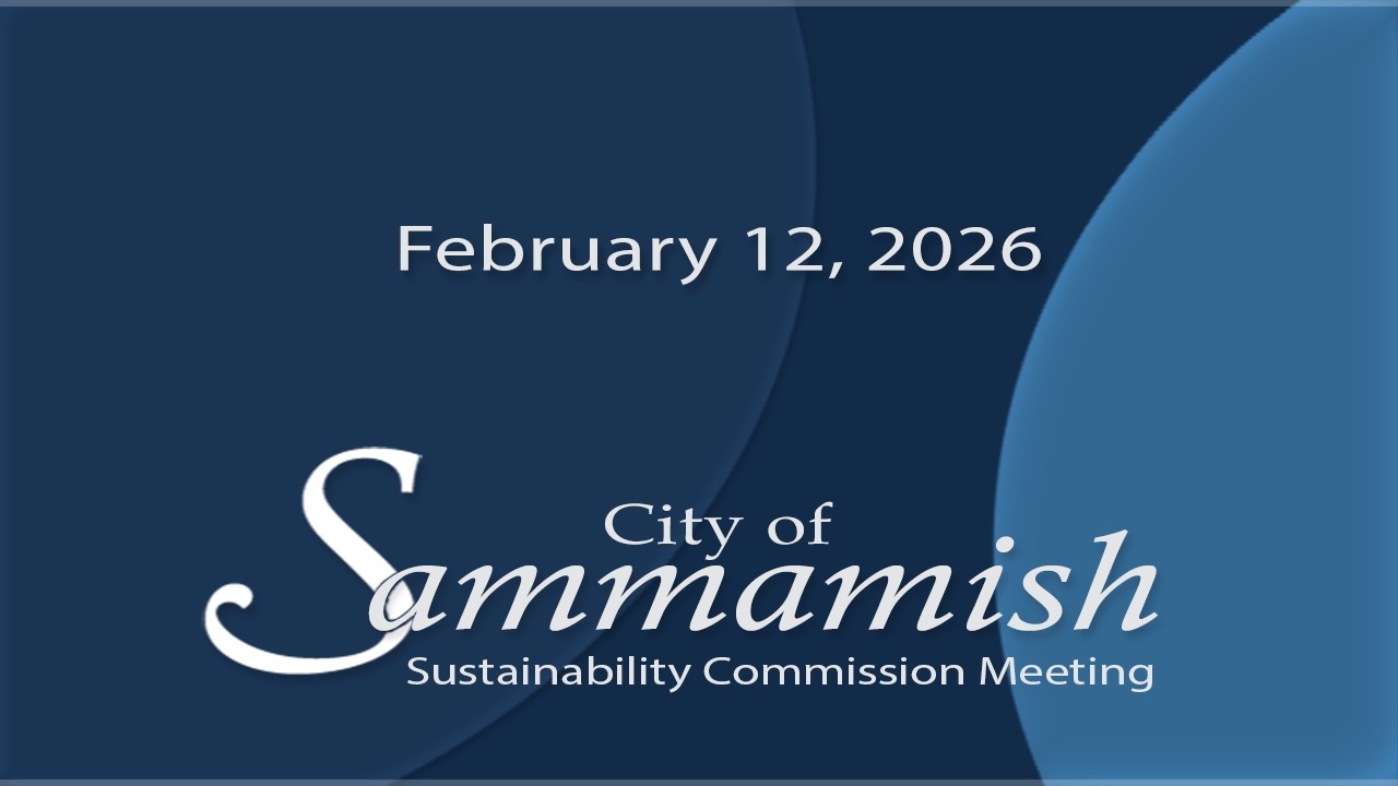 Sammamish Sustainability Commission Meeting, February 12, 2026