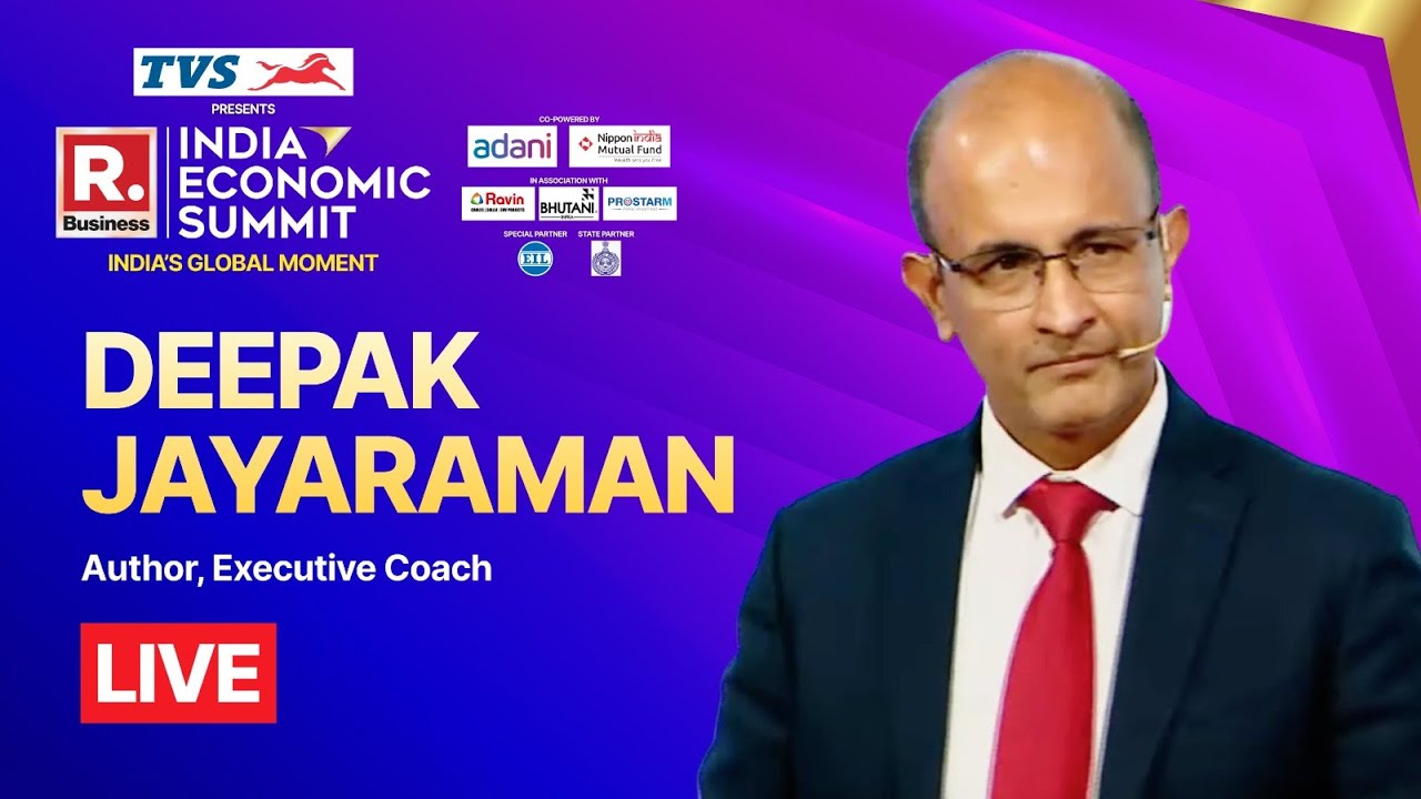 Republic Business India Economic Summit 2025 LIVE: Deepak Jayaraman On The Potential Playbook