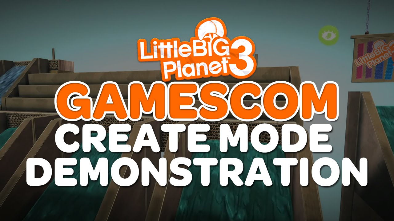 LittleBigPlanet 3 - Create Mode Demonstration - GamesCom 2014 Live