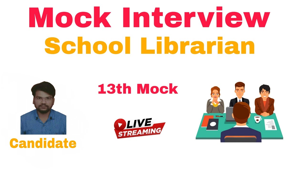 Mock Interview 2023 at 10:00PM | 13th Mock | School Librarian | Important Questions