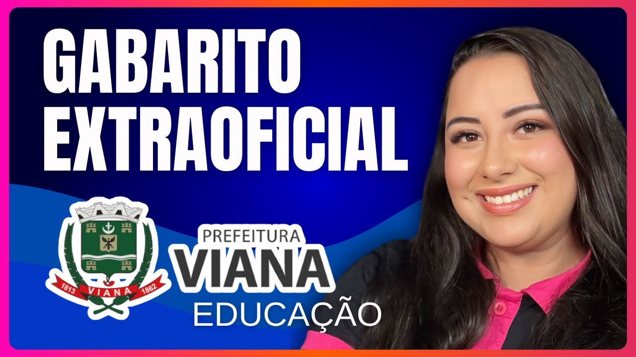 GABARITO EXTRA OFICIAL - Concurso Viana/ES 2026