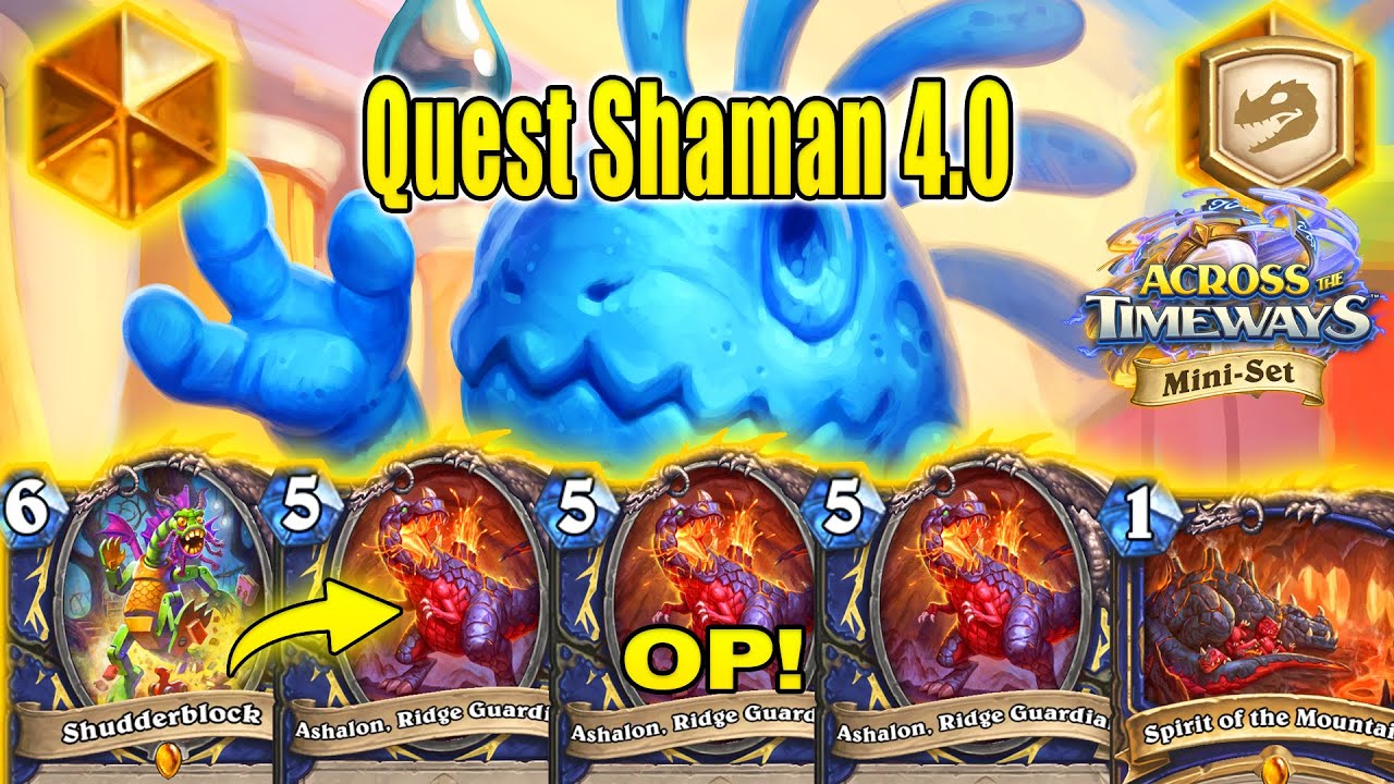 Quest Shaman 4.0 Deck is Powerful With Triple Battlecry! Across the Timeways Mini-Set | Hearthstone