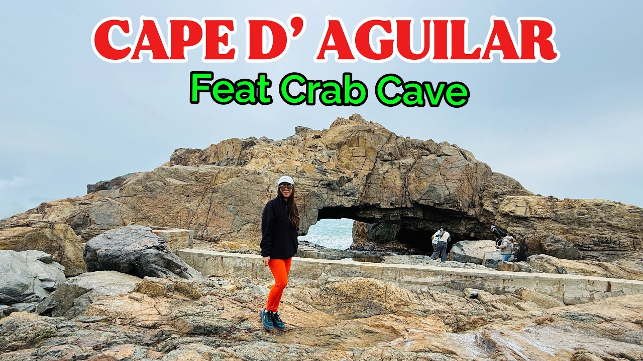 PART 2: CAPE D’ AGUILAR feat CRAB 🦀 CAVE 