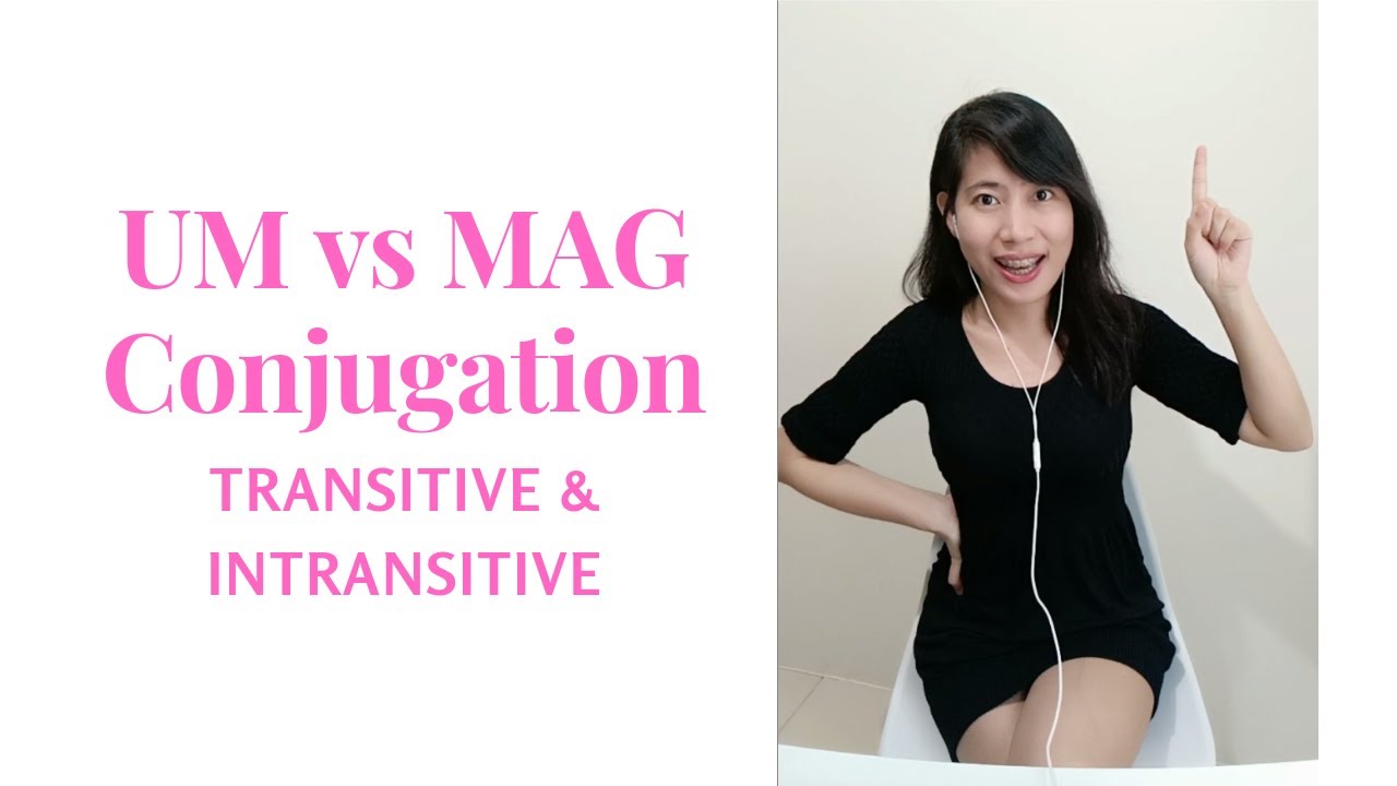 UM vs MAG Verb in Tagalog | Transitive vs Intransitive | Learn to Speak Filipino w/ Tutor of Manila