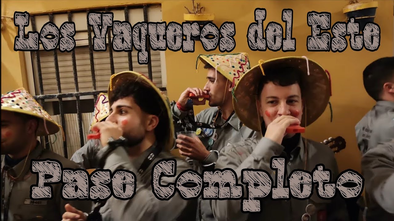 Chirigota de La Laguna 2026. Los Vaqueros del Este. Pase Completo. Carnaval de Cádiz.