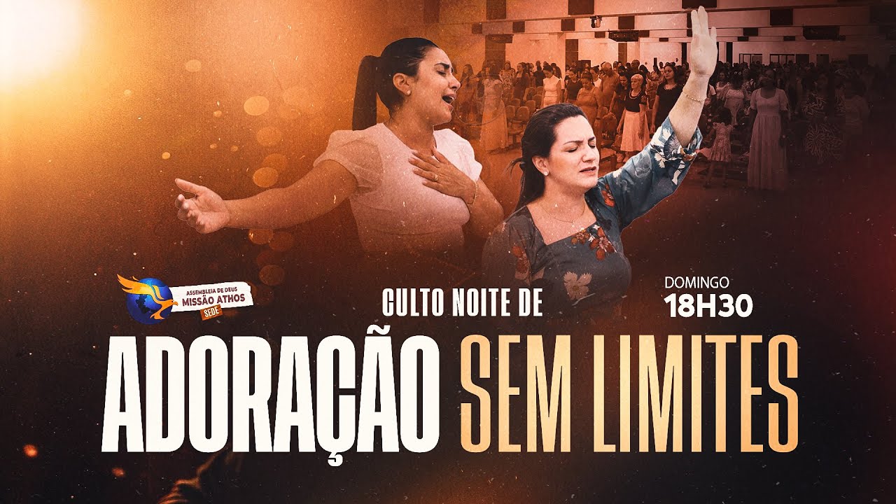 Culto De Adoração Sem Limites Ao Vivo - 08/02/2026 - ADMA