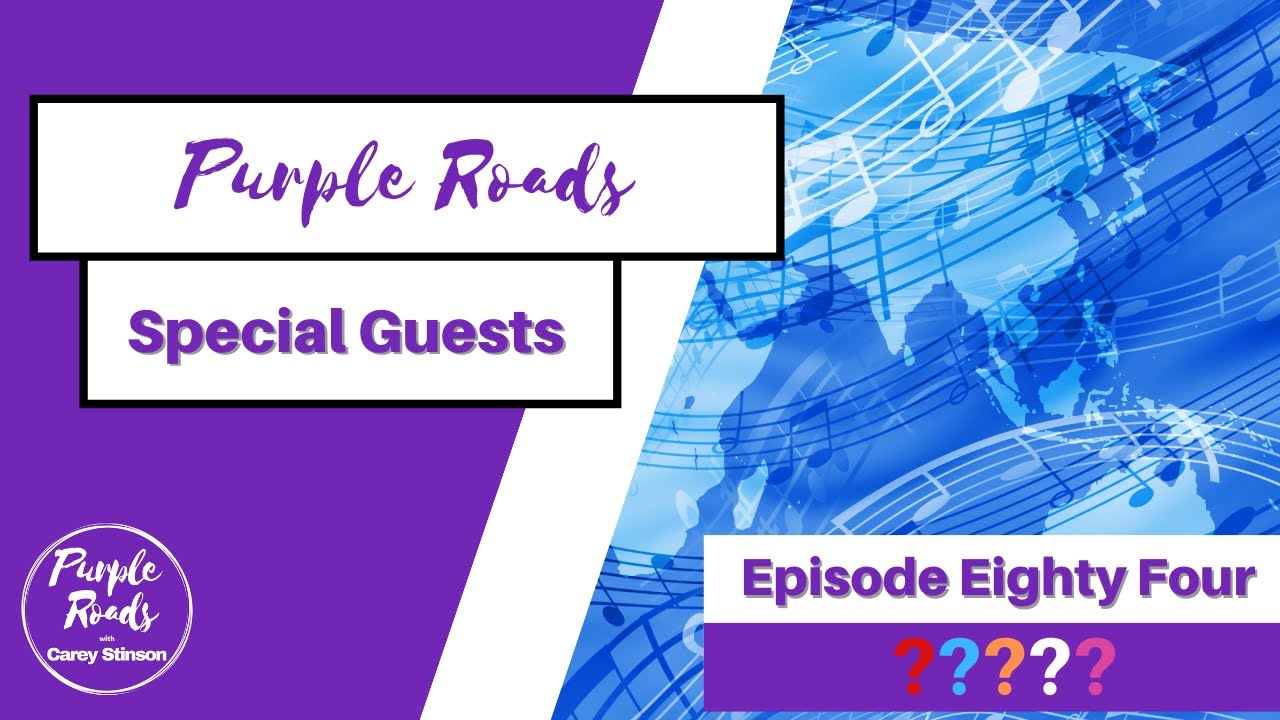 Purple Roads | Episode Eighty Four?????