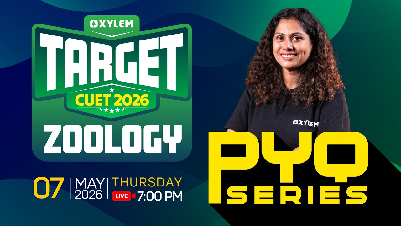 TARGET CUET- 2026 PYQ SERIES ZOOLOGY | Xylem CUET