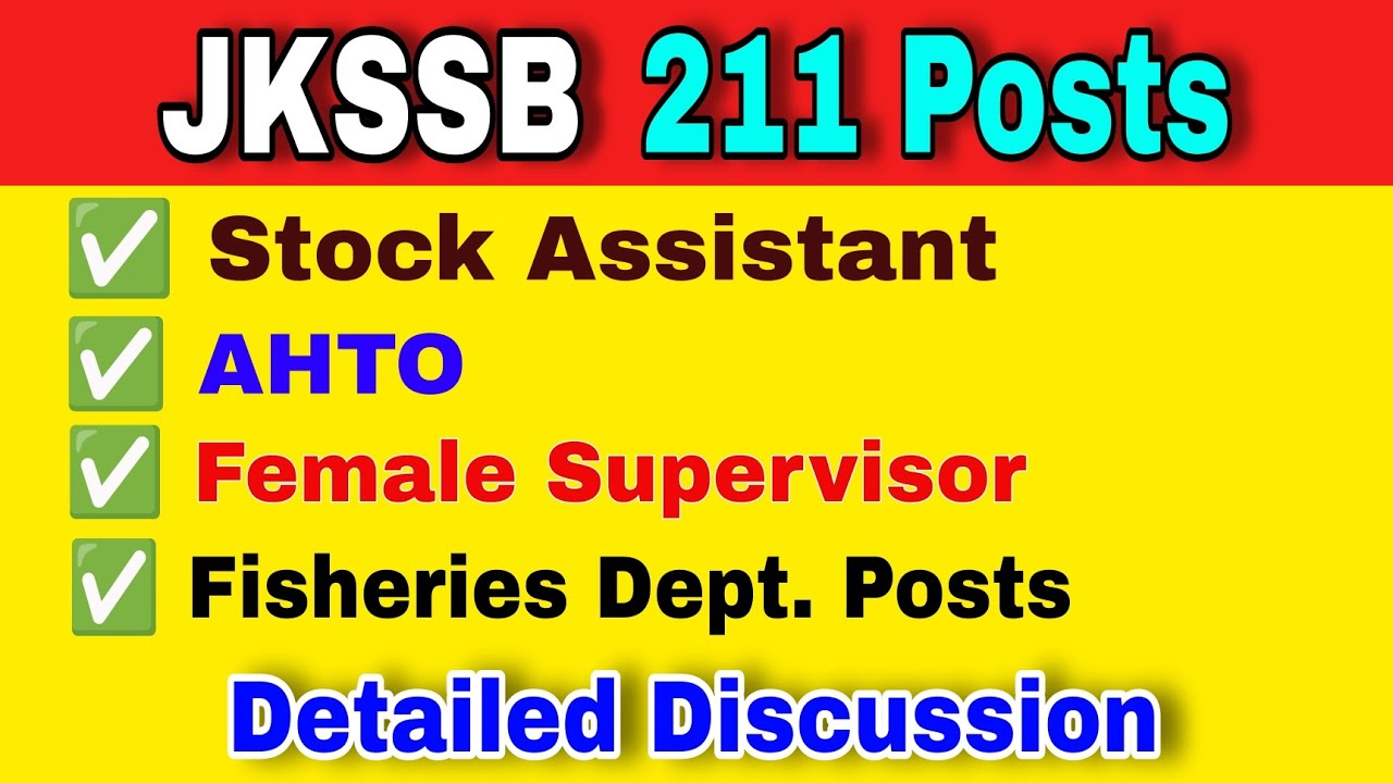 JKSSB 211 Posts Detailed Discussion 