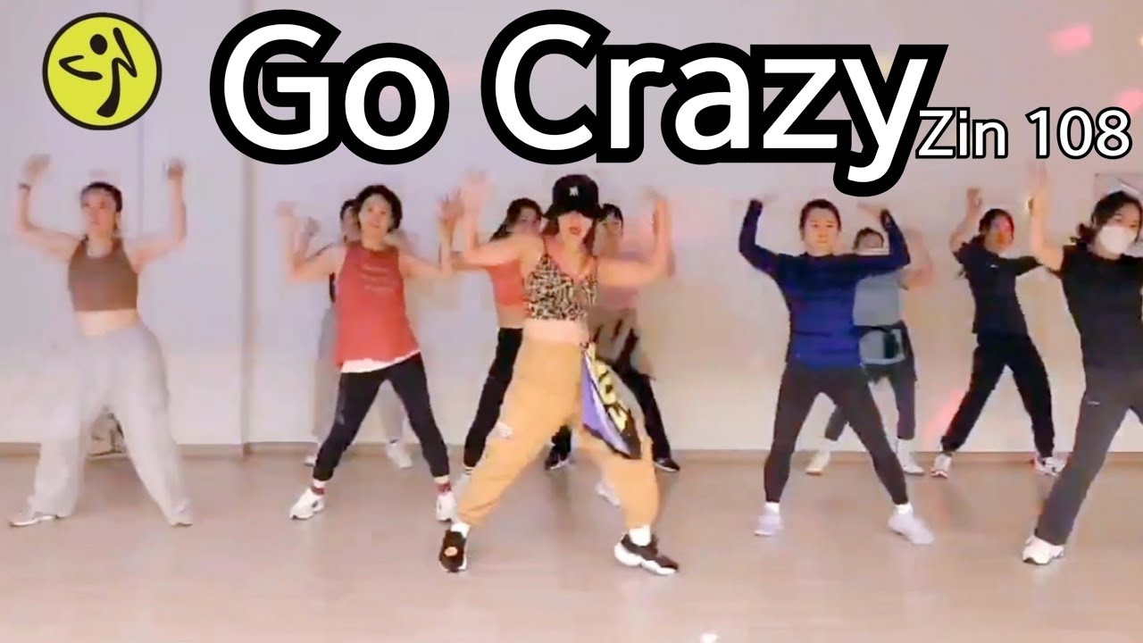 GO CRAZY (REMIX) | zin 108 | hiphop | choreo | zumba official