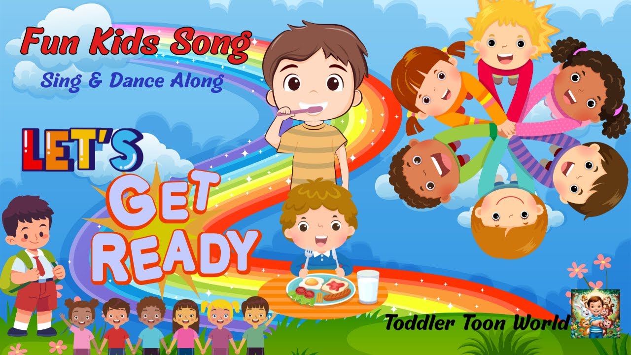 Let's Get Ready! 🎒 Fun Toddler Rhymes & Songs 🎶 | Learning Made Fun!