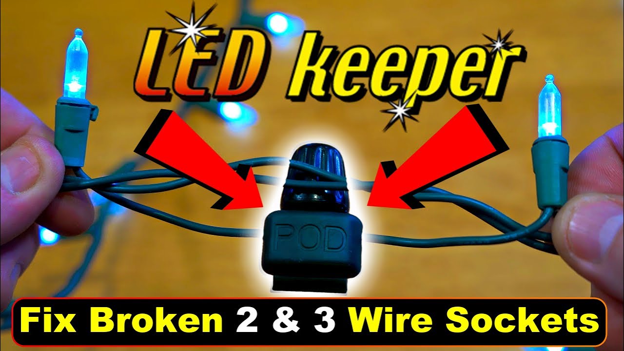 Ремонт сломанных патронов для рождественских гирлянд | LED Keeper Pods